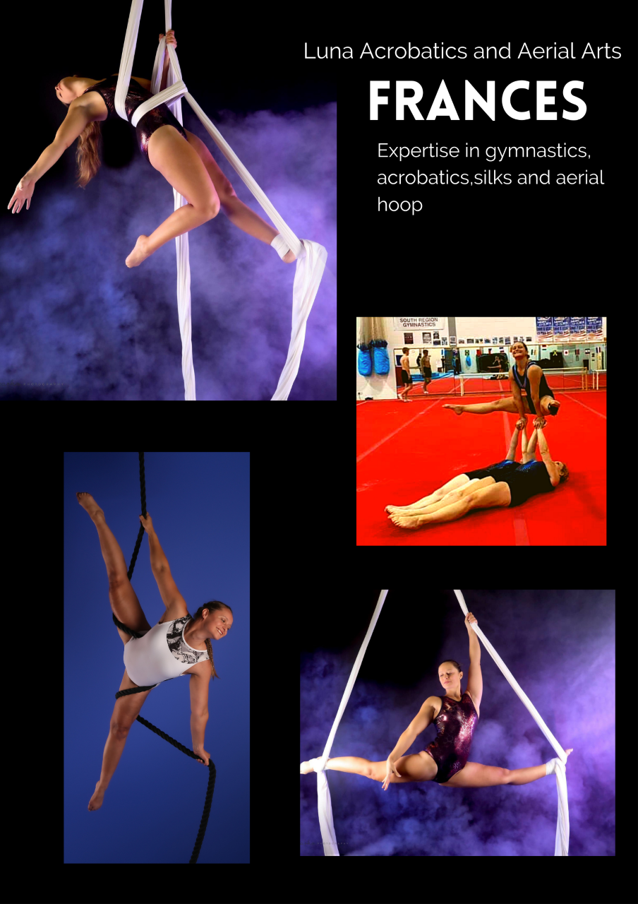 Frances - Expertise in Gymnastics, Acrobatics, Silks & Aerial Hoop
